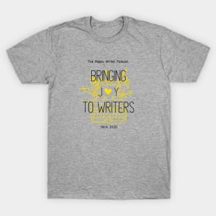 Bringing Joy to Writers T-Shirt